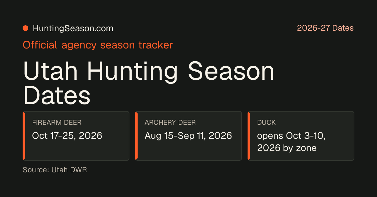 Utah 2026-27 Hunting Season Dates — HuntingSeason.com